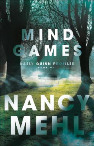 Kniha Mind Games Nancy Mehl