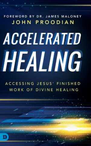 Kniha Accelerated Healing JOHN PROODIAN