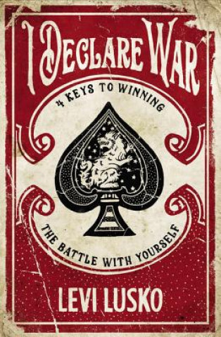Carte I Declare War Levi Lusko