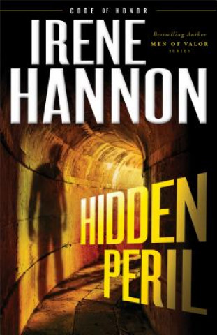 Könyv Hidden Peril Irene Hannon