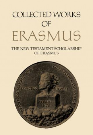 Kniha Collected Works of Erasmus Desiderius Erasmus