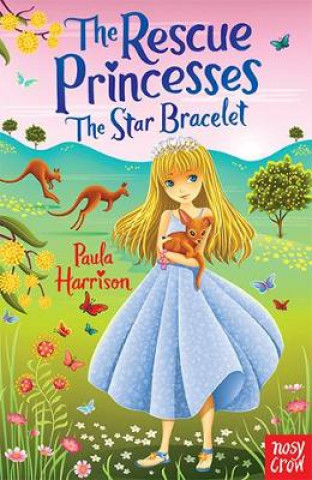 Kniha Rescue Princesses: The Star Bracelet Paula Harrison