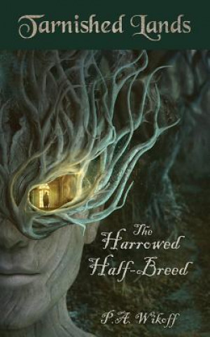 Book Harrowed Half-Breed P.A. WIKOFF