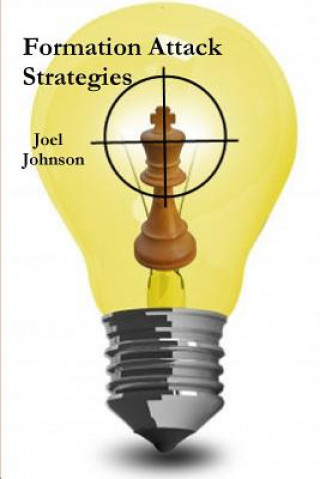 Boek Formation Attack Strategies JOEL JOHNSON