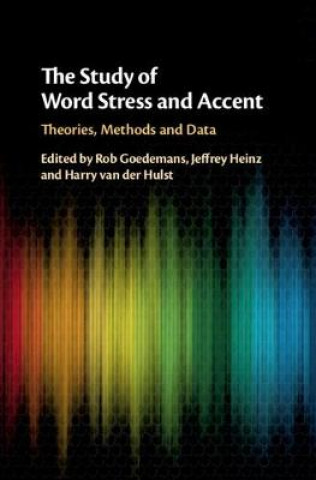 Buch Study of Word Stress and Accent EDITED BY ROB GOEDEM