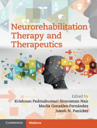 Kniha Neurorehabilitation Therapy and Therapeutics Krishnan Padmakumari Sivaraman Nair