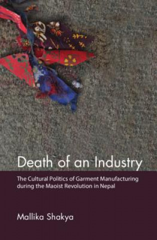 Carte Death of an Industry Mallika Shakya