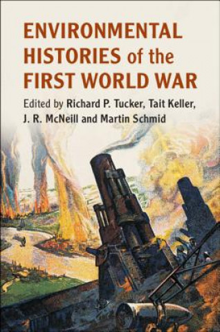 Kniha Environmental Histories of the First World War Tait Keller