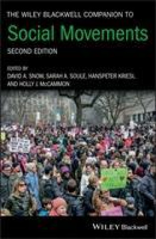 Könyv Wiley Blackwell Companion to Social Movements 2e 