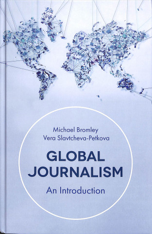 Boek Global Journalism Vera Slavtcheva-Petkova
