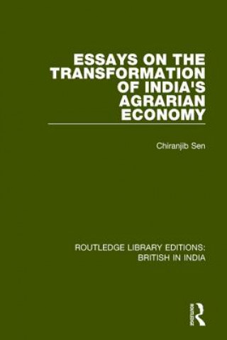 Kniha Essays on the Transformation of India's Agrarian Economy SEN