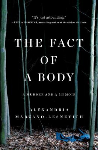 Könyv Fact of a Body A MARZANO-LESNEVICH
