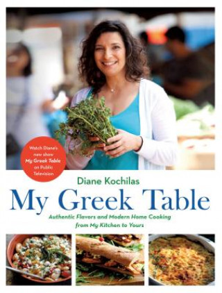 Книга My Greek Table Diane Kochilas