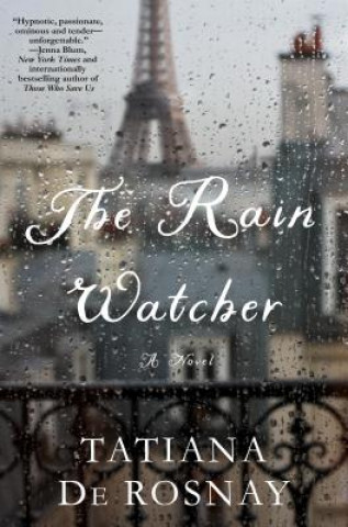 Book Rain Watcher TATIANA DE ROSNAY