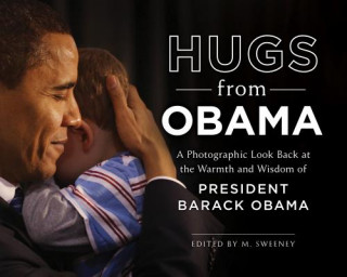 Könyv Hugs from Obama M Sweeney