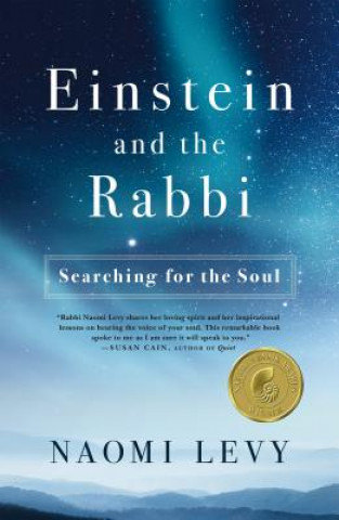 Kniha Einstein and the Rabbi RABBI NAOMI LEVY