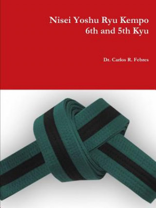 Carte Nisei Yoshu Ryu Kempo, 6th and 5th Kyu CARLOS FEBRES