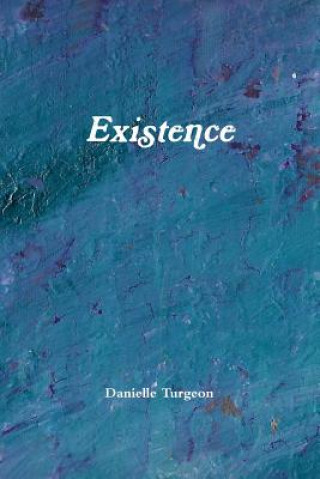 Könyv Existence DANIELLE TURGEON