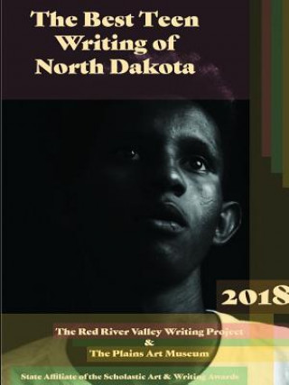 Книга Best Teen Writing of North Dakota 2018 Kelly Sassi