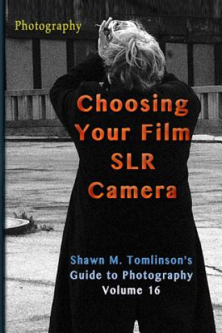Kniha Photography SHAWN M. TOMLINSON