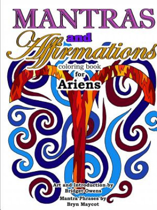 Книга Mantras and Affirmations Coloring Book for Ariens BRIDGET OWENS