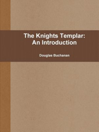 Kniha Knights Templar DOUGLAS BUCHANAN