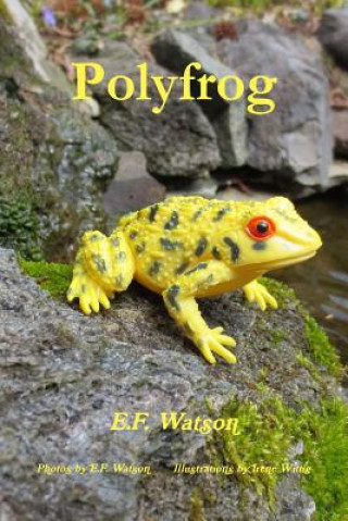 Knjiga Polyfrog E.F. WATSON