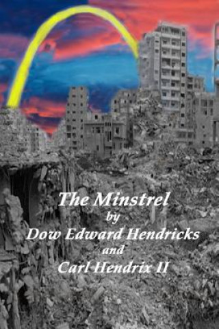 Knjiga Minstrel DOW EDWAR HENDRICKS