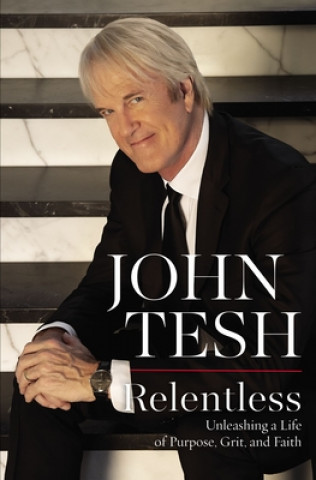 Buch Relentless John Tesh