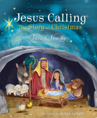 Kniha Jesus Calling: The Story of Christmas (board book) Sarah Young
