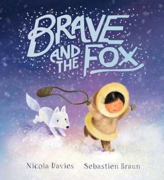Carte Brave and the Fox Nicola Davies