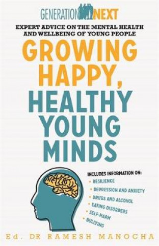 Książka Growing Happy, Healthy Young Minds Ramesh Manocha