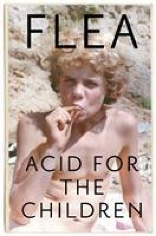 Könyv ACID FOR THE CHILDREN FLEA