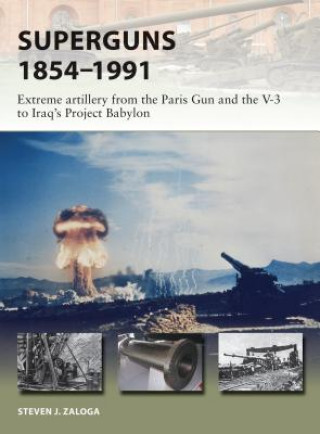 Kniha Superguns 1854-1991 Steven J. (Author) Zaloga