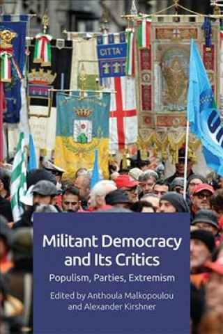 Carte Militant Democracy and its Critics MALKOPOULOU  ANTHOUL