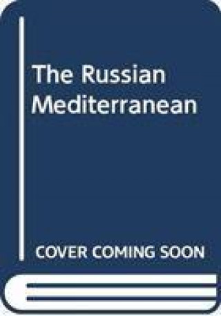 Carte THE RUSSIAN MEDITERRANEAN MOLOS  VASILIS