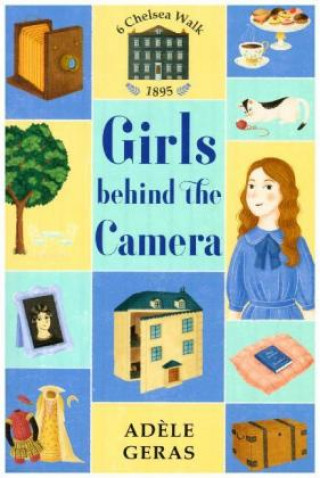 Kniha Girls Behind the Camera Adele Geras
