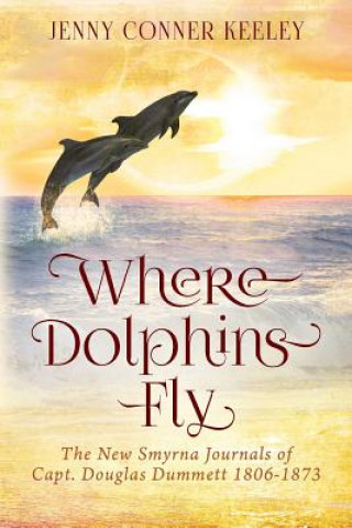 Buch Where Dolphins Fly JENNY CONNER KEELEY