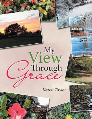 Książka My View Through Grace KAREN TAYLOR