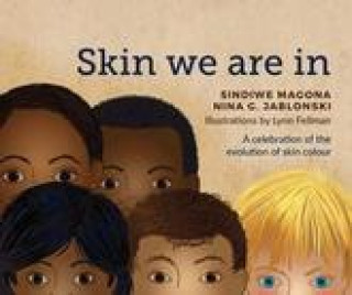 Kniha Skin We Are In Sindiwe Magona