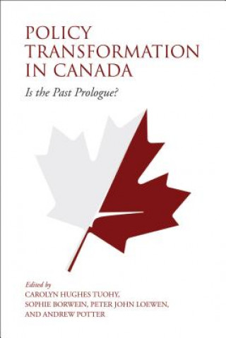 Book Policy Transformation in Canada Peter John Loewen