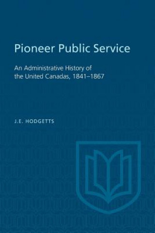 Kniha Pioneer Public Service JOHN E. HODGETTS