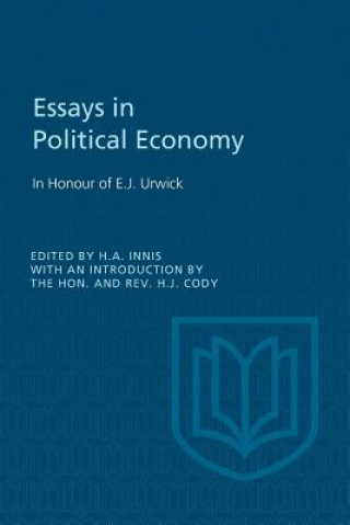 Könyv Essays in Political Economy INNIS