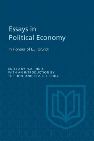 Livre Essays in Political Economy INNIS