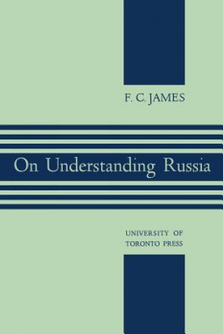 Kniha On Understanding Russia JAMES