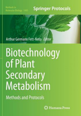 Книга Biotechnology of Plant Secondary Metabolism ARTHUR GE FETT-NETO