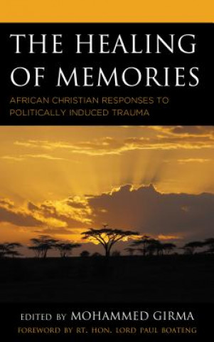 Könyv Healing of Memories Mohammed Girma