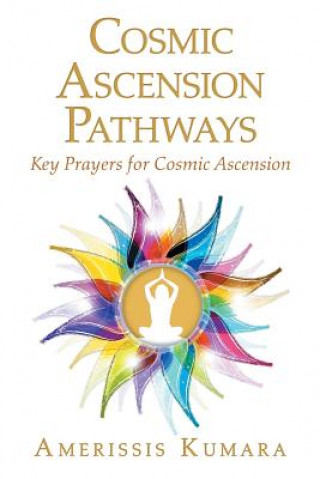 Libro Cosmic Ascension Pathways AMERISSIS KUMARA