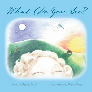 Книга What Do You See? AMBER STARK