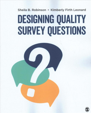 Buch Designing Quality Survey Questions Sheila B. Robinson